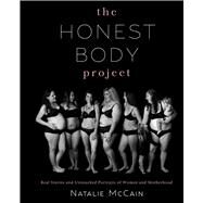 The Honest Body Project by Mccain, Natalie, 9781510720930