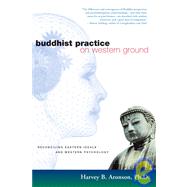 Buddhist Practice on Western Ground by ARONSON, HARVEY, 9781590300930