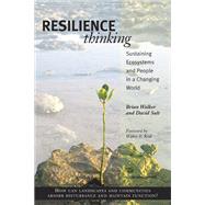 Resilience Thinking by Walker, Brian; Salt, David; Reid, Walter V., 9781597260930