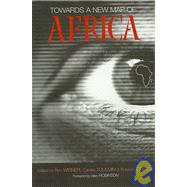 Towards a New Map of Africa by Wisner, Ben; Toulmin, Camilla; Chitiga, Rutendo, 9781844070930