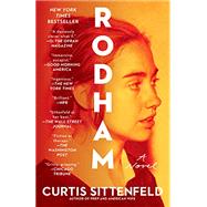 Rodham A Novel by Sittenfeld, Curtis, 9780399590931