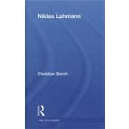 Niklas Luhmann by Borch; Christian, 9780415490931
