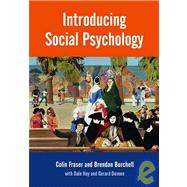 Introducing Social Psychology by Fraser, Colin; Burchell, Brendan; Hay, Dale F.; Duveen, Gerard, 9780745610931