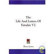 The Life and Letters of Faraday by Jones, Bence, 9781430450931