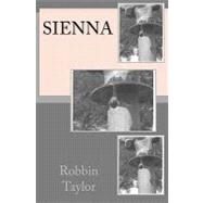 Sienna by Taylor, Robbin, 9781448680931