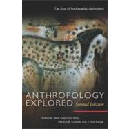 Anthropology Explored, Second Edition by SELIG, RUTHLONDON, MARILYN R., 9781588340931