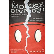 A Mouse Divided by Ryan, Jeff; Langridge, Roger, 9781642930931