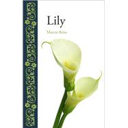 Lily by Reiss, Marcia, 9781780230931