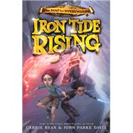 Iron Tide Rising by Ryan, Carrie; Davis, John Parke, 9780316240932