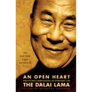 An Open Heart Practicing Compassion in Everyday Life by Dalai Lama; Vreeland, Nicholas, 9780316930932