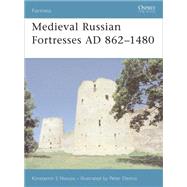 Medieval Russian Fortresses AD 8621480 by Nossov, Konstantin S; Nossov, Konstantin; Dennis, Peter, 9781846030932