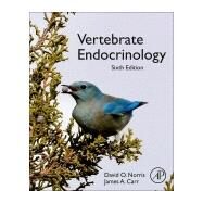 Vertebrate Endocrinology by Norris, David O.; Carr, James A., 9780128200933