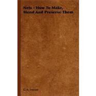 Nets: How to Make, Mend and Preserve Them by Steven, G. A., 9781846640933