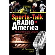 Sports-Talk Radio in America by Frank Hoffmann; Jack M. Dempsey; Martin J Manning, 9780203050934