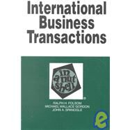International Business Transactions: In a Nutshell by Folsom, Ralph H.; Gordon, Michael W.; Spanogle, John A., 9780314240934
