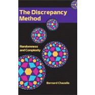 The Discrepancy Method: Randomness and Complexity by Bernard Chazelle, 9780521770934