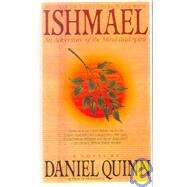 Ishmael : An Adventure of the...,Quinn, Daniel,9780613080934