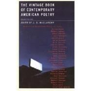 The Vintage Book of Contemporary American Poetry by MCCLATCHY, J. D., 9781400030934