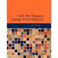 Noli Me Tangere : Huag Acong Salang? in Nino Man by Rizal, Jos, 9781434620934