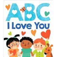 ABC I Love You by Warren, Candace; Fischer, Maggie; Habib, Grace, 9781667200934