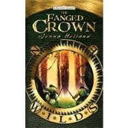 The Fanged Crown by HELLAND, JENNA, 9780786950935