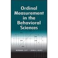 Ordinal Measurement in the Behavioral Sciences by Cliff; Norman, 9780805820935