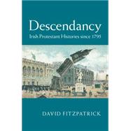 Descendancy by Fitzpatrick, David, 9781107080935