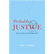 Probable Justice by Friedman, Rachel Z., 9780226730936