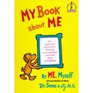 My Book About Me by ME Myself by Dr. Seuss; McKie, Roy, 9780394800936