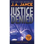 Justice Denied by Jance J A, 9780060540937