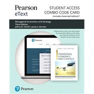Pearson eText for Managerial Economics and Strategy -- Combo Access Card by Perloff, Jeffrey M.; Brander, James A., 9780135640937