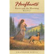 Hoofbeats: Katie and the Mustang #4 by Duey, Kathleen, 9780142400937