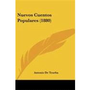 Nuevos Cuentos Populares by Trueba, Antonio De, 9781104300937