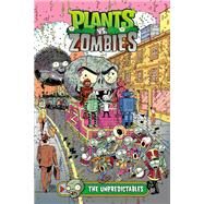 Plants vs. Zombies Volume 22: The Unpredictables by Tobin, Paul; Hamm, Jesse; Russo, Luisa; Breckel, Heather; Dutro, Steve, 9781506720937
