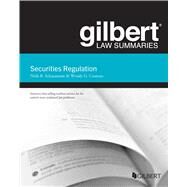 Gilbert Law Summaries on Securities Regulation(Gilbert Law Summaries) by Schaumann, Niels B.; Couture, Wendy G., 9781685610937