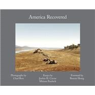 America Recovered by Ress, Chad; Carver, H. Jordan; Paeslack, Miriam; Honig, Bonnie, 9781945150937