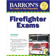 Barron's Firefighter Exams by Murtagh, James J., 9780764140938