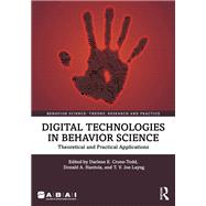 Digital Technologies in Behavior Science by Darlene E. Crone-Todd, 9781040490938