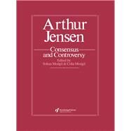 Arthur Jensen: Consensus And Controversy by Modgil,Sohan;Modgil,Sohan, 9781850000938