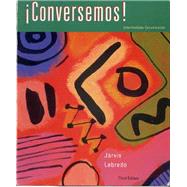 Conversemos!, 3rd Edition by Jarvis, Ana; Lebredo, Raquel, 9780618220939