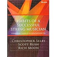 Habits of a Successful String Musician - Bass by Selby, Christopher, 9781622770939