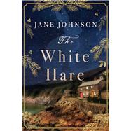 The White Hare by Johnson, Jane, 9781982140939