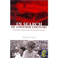 In Search of Another Country by Crespino, Joseph, 9780691140940