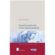 Social Protection for a Post-industrial World by Kemp, Peter, 9789400000940