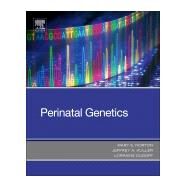 Perinatal Genetics by Norton, Mary E.; Kuller, Jeffrey A.; Dugoff, Lorraine; Saade, George, 9780323530941