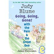 Going, Going, Gone! with the Pain and the Great One by Blume, Judy; Stevenson, James, 9780440420941