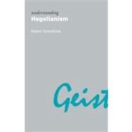 Understanding Hegelianism by Sinnerbrink,Robert, 9781844650941