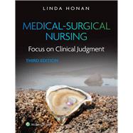 Medical-Surgical Nursing Focus on Clinical Judgment by HONAN, LINDA F., 9781975190941