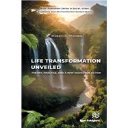 Life Transformation Unveiled by Medani P. Bhandari, 9788743800941