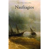 Naufragios by Alvar Nunez Cabeza de Vaca, 9781589770942